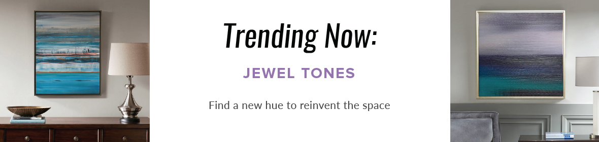 Trending Now August - Jewel Tone