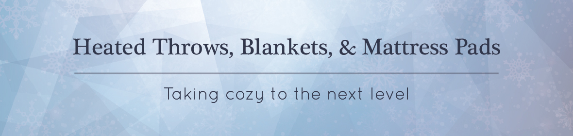 Heated Throws Blankets and Mattress Pads