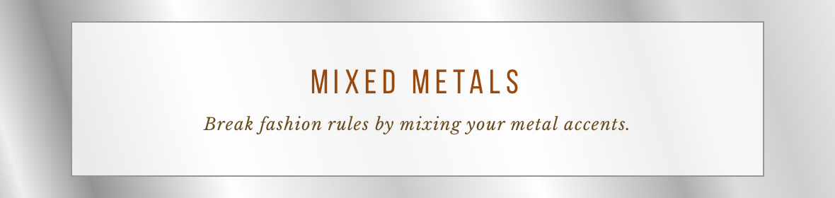 Mixed Metals